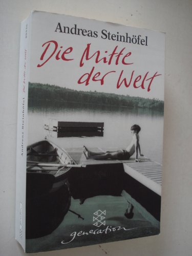 Stock image for Die Mitte der Welt. for sale by Wonder Book