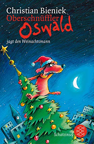 OberschnÃ¼ffler Oswald jagt den Weihnachtsmann. ( Ab 10 J.). (9783596803606) by Bieniek, Christian; Butschkow, Ralf