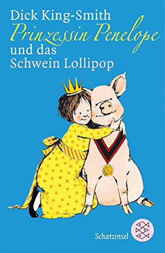 Beispielbild fr Prinzessin Penelope und das Schwein Lollipop (Fischer Schatzinsel) zum Verkauf von Gabis Bcherlager