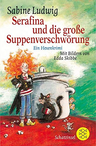 Beispielbild fr Serafina und die groe Suppenverschwrung: Ein Hexenkrimi zum Verkauf von DER COMICWURM - Ralf Heinig