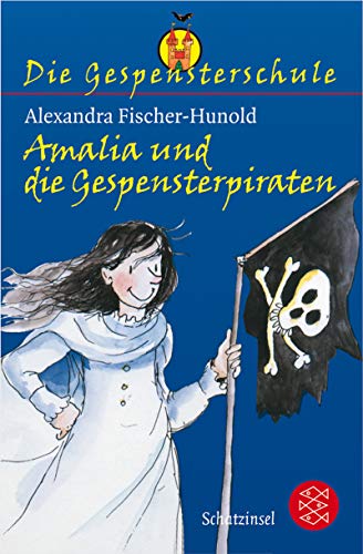 Stock image for Die Gespensterschule. Amalia und die Gespensterpiraten. Amalia und die Gespensterpiraten for sale by medimops