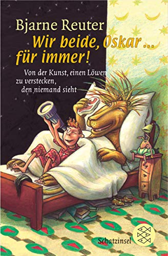 Wir Beide, Oskar...Fur Immer! (9783596806065) by Bjarne Reuter