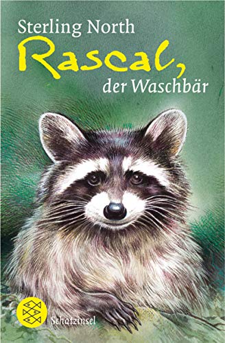 Rascal, der WaschbÃ¤r (9783596806102) by Sterling North