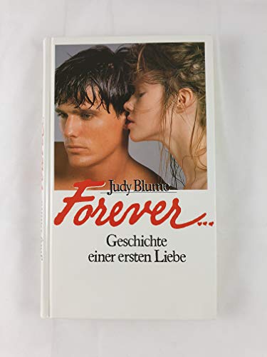 Stock image for Forever: Die Geschichte einer ersten Liebe for sale by Martin Greif Buch und Schallplatte