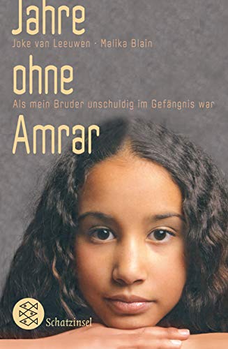 Stock image for Jahre ohne Amrar : Als mein Bruder unschuldig im Gefngnis war for sale by Buchpark