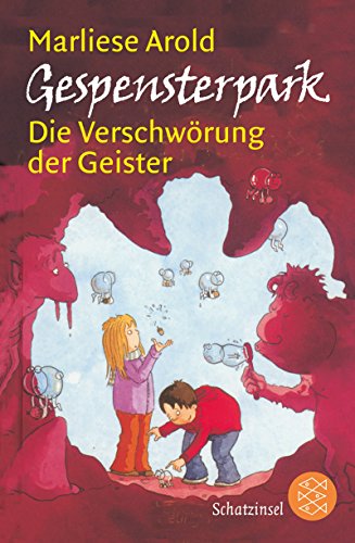 Gespensterpark - Die VerschwÃ¶rung der Geister (9783596807895) by Marliese Arold