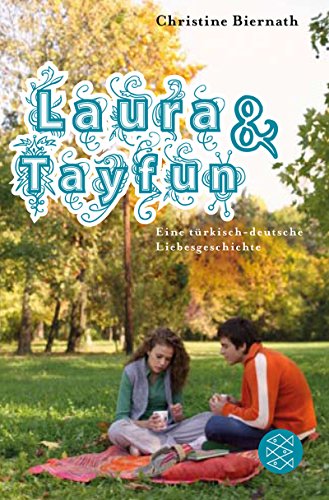 9783596808625: Laura & Tayfun: Eine trkisch-deutsche Liebesgeschichte