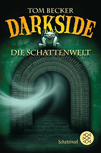 Darkside - Die Schattenwelt - Tom Becker