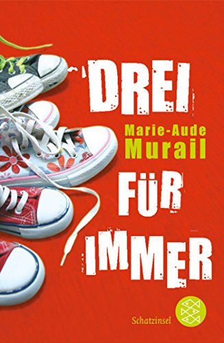 Drei fÃ¼r immer (9783596809950) by Marie-Aude Murail