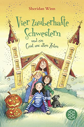 Stock image for Vier zauberhafte Schwestern und ein Geist aus alten Zeiten for sale by AwesomeBooks