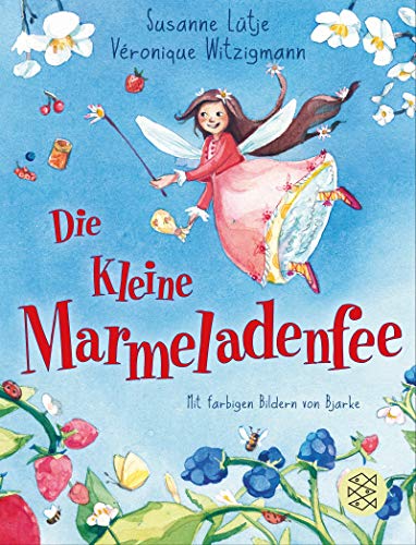 Stock image for Die kleine Marmeladenfee for sale by medimops