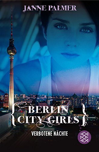 Berlin City Girls - Verbotene Früchte