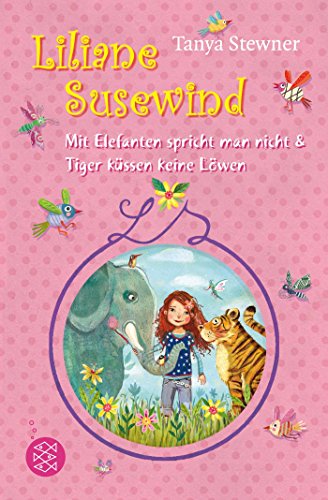 Beispielbild fr Liliane Susewind. Mit Elefanten spricht man nicht & Tiger kssen keine Lwen zum Verkauf von medimops