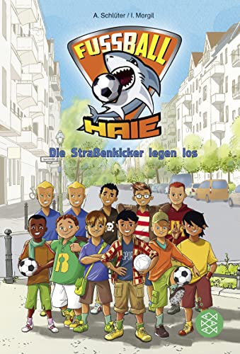 Stock image for Fuball-Haie. Die Straenkicker legen los! -Language: german for sale by GreatBookPrices