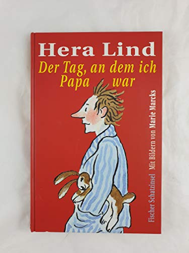Stock image for Der Tag, an dem ich Papa war Lind, Hera for sale by tomsshop.eu