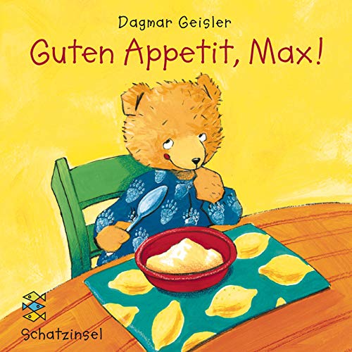 Guten Appetit, Max. ( Ab 2 J.). (9783596850891) by Geisler, Dagmar