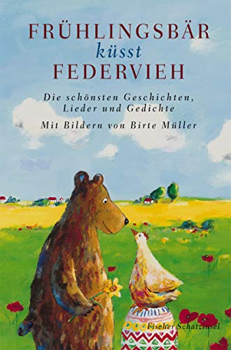 Beispielbild fr Frhlingsbr ksst Federvieh. Die schnsten Geschichten, Lieder und Gedichte. zum Verkauf von medimops