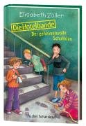 Die Hotelbande: Der geheimnisvolle Schuhklau (Kinderbuch Hardcover)