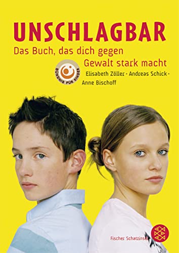 9783596853205: Unschlagbar - Das Buch, das dich gegen Gewalt stark macht