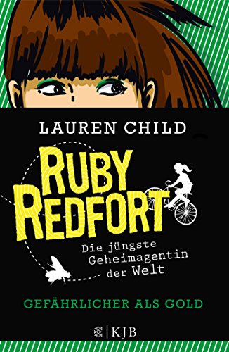 Beispielbild fr Ruby Redfort: Gefhrlicher als Gold zum Verkauf von medimops