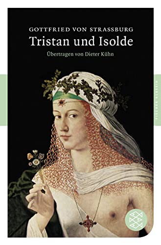 Tristan und Isolde: Roman (Fischer Klassik)