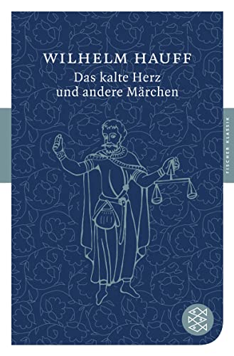 Das kalte Herz und andere Märchen [mit dem Werkbeitrag aus Kindlers Literatur-Lexikon] - Hauff, Wilhelm