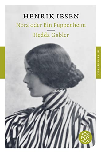 Beispielbild fr Nora oder Ein Puppenheim / Hedda Gabler: Dramen (Fischer Klassik) zum Verkauf von medimops