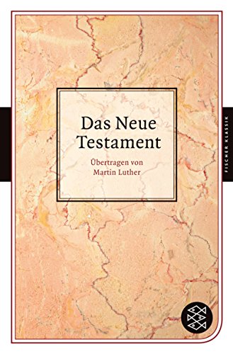 9783596901173: Das Neue Testament: Auf der Grundlage der Lutherbibel von 1545
