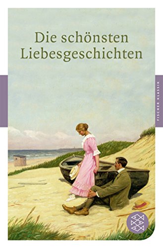 Beispielbild fr Die schnsten Liebesgeschichten (Fischer Klassik) zum Verkauf von Leserstrahl  (Preise inkl. MwSt.)