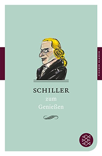 9783596902019: Schiller zum Genieen