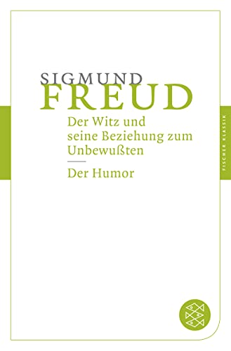 Der Witz und seine Beziehung zum UnbewuÃŸten / Der Humor (9783596902064) by Freud, Sigmund