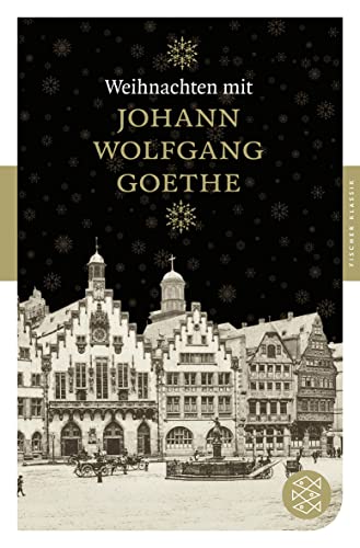 9783596902170: Weihnachten mit Johann Wolfgang Goethe