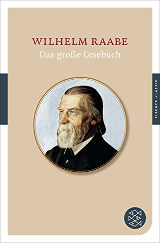 Das große Lesebuch - Wilhelm Raabe