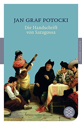 Stock image for Die Handschrift von Saragossa: Roman (Fischer Klassik) for sale by medimops