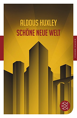Imagen de archivo de Schne neue Welt: Ein Roman der Zukunft (Fischer Klassik) a la venta por medimops