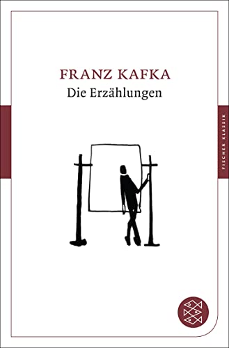 Die Erzählungen Und andere ausgewählte Prosa - Kafka, Franz