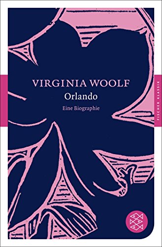 Orlando: Eine Biographie - Woolf, Virginia