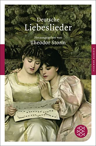 Deutsche Liebeslieder (9783596903818) by Theodor Storm