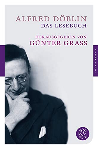 Das Lesebuch (Fischer Klassik) - Günter und Alfred Döblin Grass