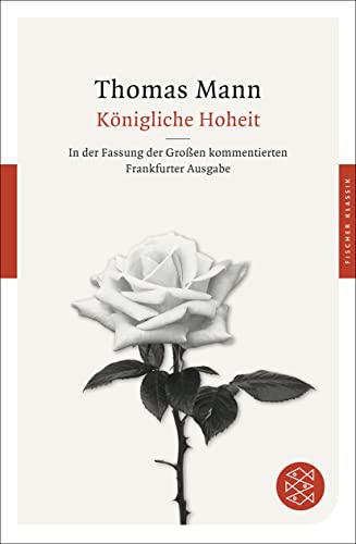 9783596904013: Knigliche Hoheit: Roman. In der Fassung der Groen kommentierten Frankfurter Ausgabe