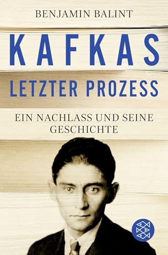 Stock image for Kafkas letzter Prozess: Ein Nachlass und seine Geschichte for sale by medimops