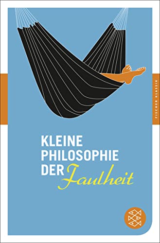 Stock image for Kleine Philosophie der Faulheit -Language: german for sale by GreatBookPrices
