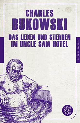 9783596905133: Das Leben und Sterben im Uncle Sam Hotel: Stories: 90513