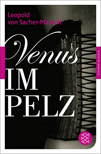 Venus im Pelz - Leopold Sacher-Masoch