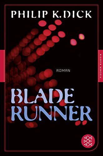 Stock image for Blade Runner: Roman (Fischer Klassik) for sale by medimops