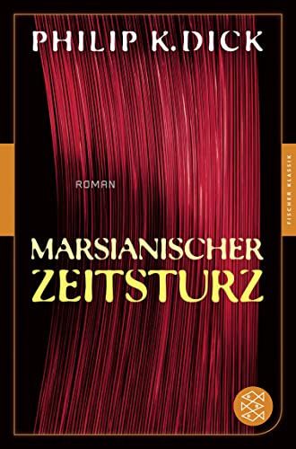 9783596905638: Marsianischer Zeitsturz: Roman