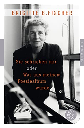 Stock image for Sie schrieben mir oder Was aus meinem Poesiealbum wurde -Language: german for sale by GreatBookPrices