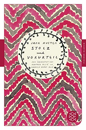 Beispielbild fr Stolz und Vorurteil: Roman (Fischer Klassik) Mit einem Nachwort von Felicitas von Lovenberg zum Verkauf von medimops