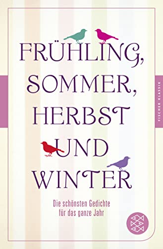 Beispielbild fr Frhling, Sommer, Herbst und Winter: Die schnsten Gedichte fr das ganze Jahr zum Verkauf von medimops