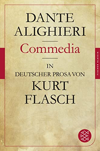 9783596950065: Commedia: In deutscher Prosa von Kurt Flasch: 95006